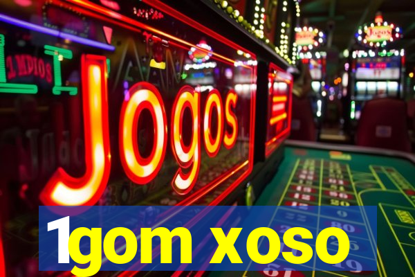 1gom xoso