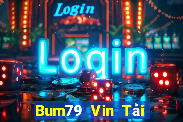 Bum79 Vin Tải Game Bài Go88