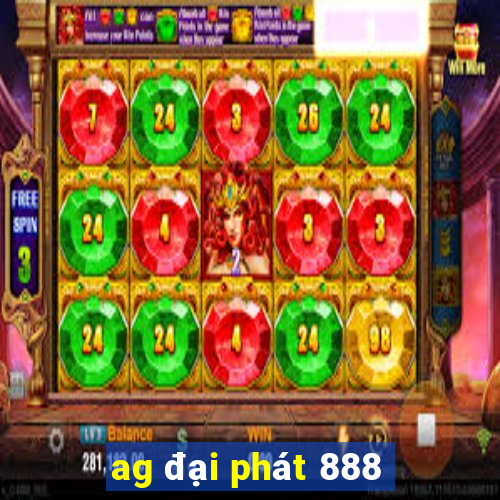 ag đại phát 888