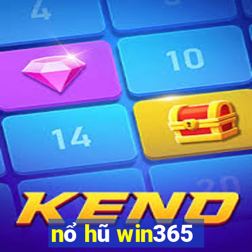 nổ hũ win365