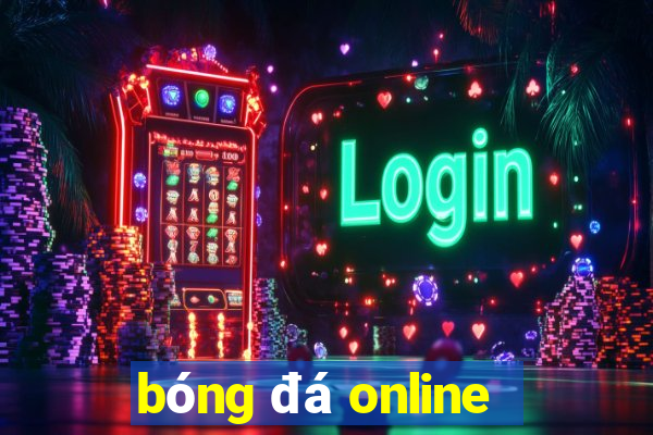 bóng đá online