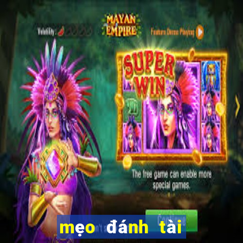 mẹo đánh tài xỉu online