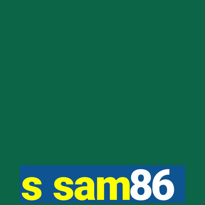 s sam86