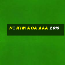 Nổ Kim Hoa aaa 2019