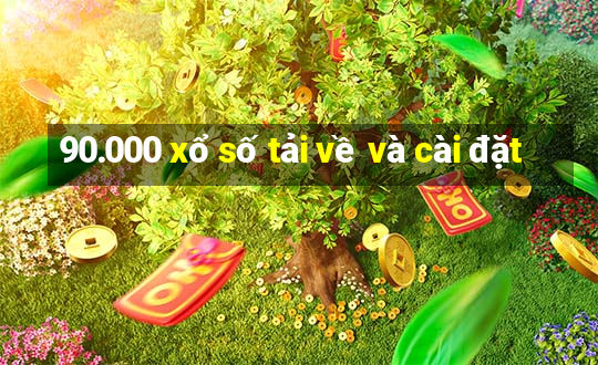 90.000 xổ số tải về và cài đặt