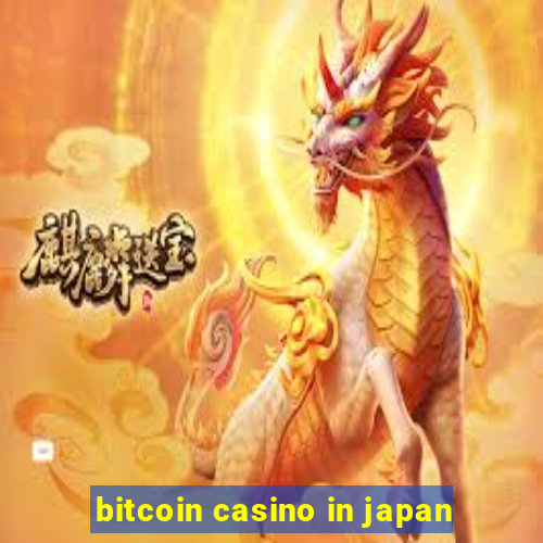 bitcoin casino in japan