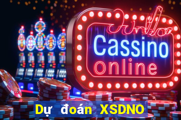 Dự đoán XSDNO ngày 8