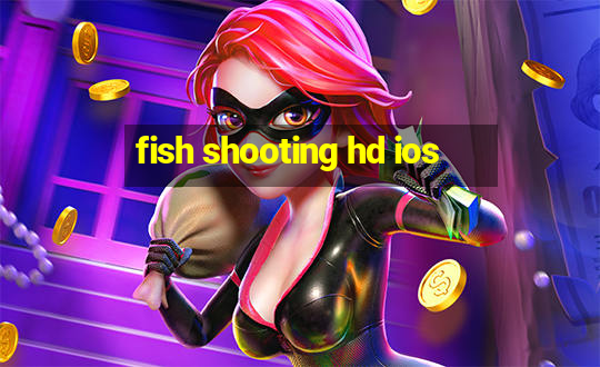 fish shooting hd ios