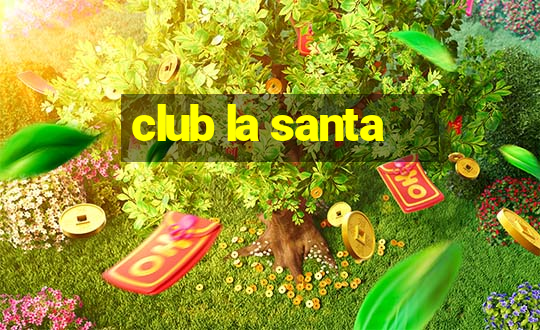 club la santa