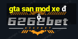 gta san mod xe độ