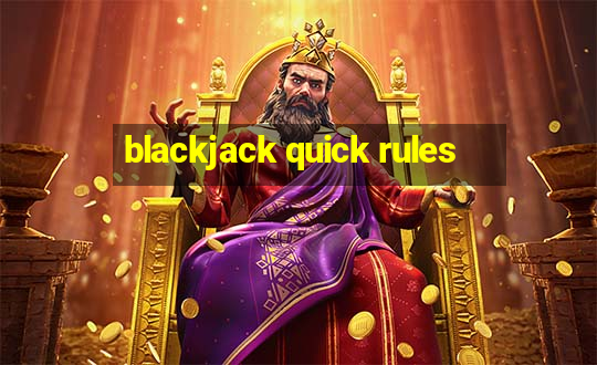 blackjack quick rules