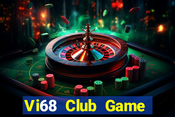 Vi68 Club Game Bài 3 Cây Đổi Thưởng