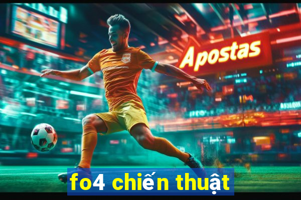 fo4 chiến thuật