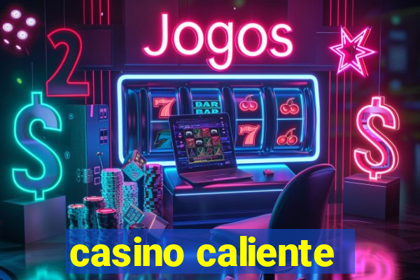 casino caliente