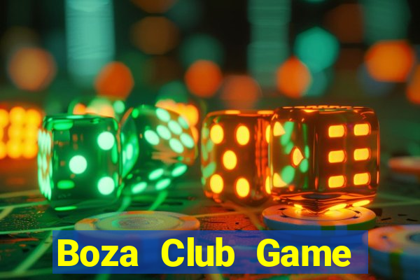 Boza Club Game Bài Trực Tuyến