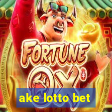 ake lotto bet