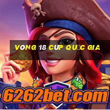 vòng 18 cúp quốc gia