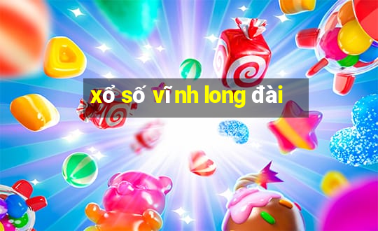 xổ số vĩnh long đài