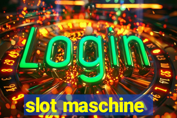 slot maschine