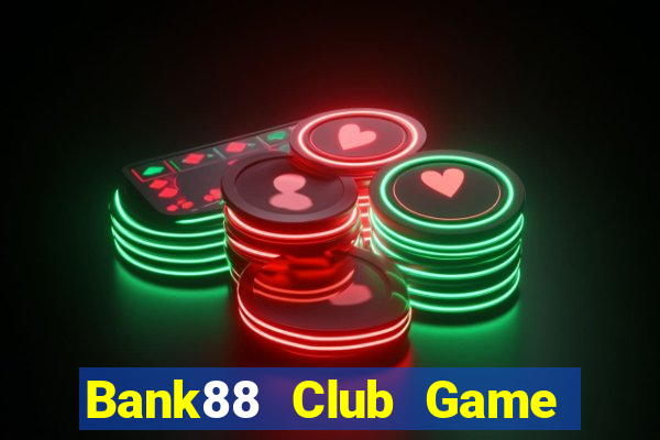 Bank88 Club Game Bài G88