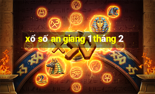 xổ số an giang 1 tháng 2