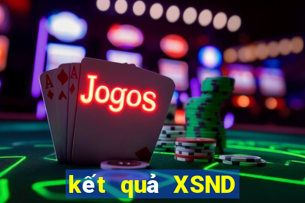 kết quả XSND ngày 27