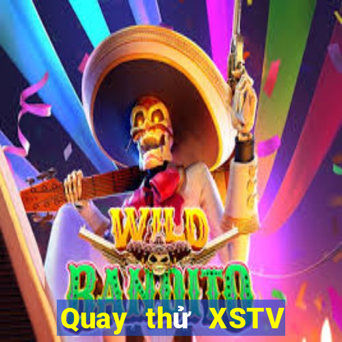 Quay thử XSTV Thứ 5