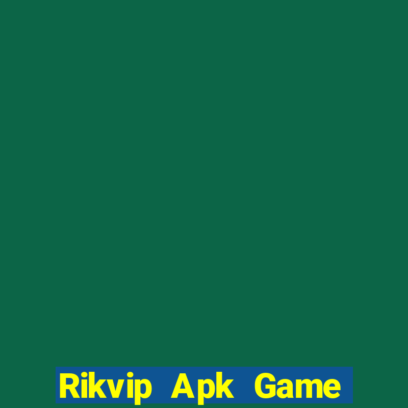 Rikvip Apk Game Bài B52 Đổi Thưởng