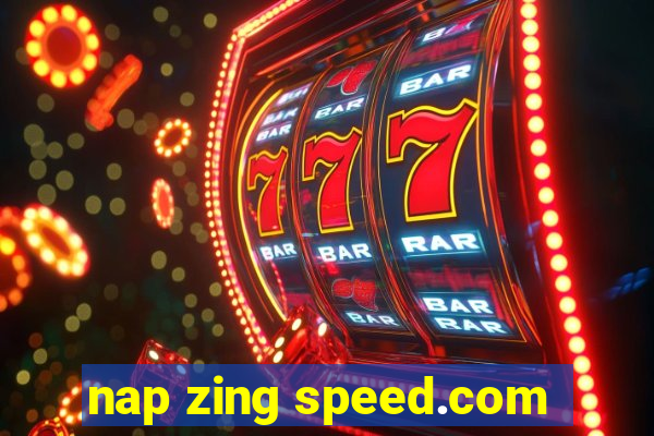 nap zing speed.com