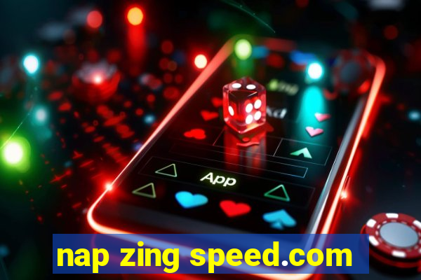 nap zing speed.com