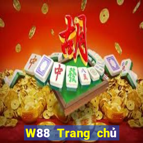 W88 Trang chủ duy nhất của đại phát