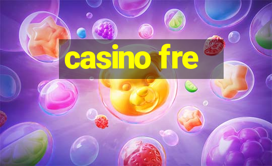 casino fre