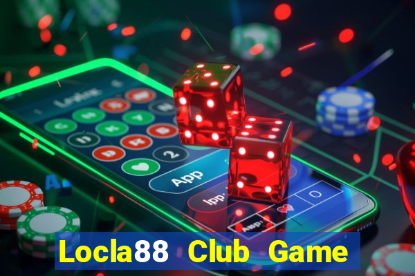 Locla88 Club Game Bài Mới