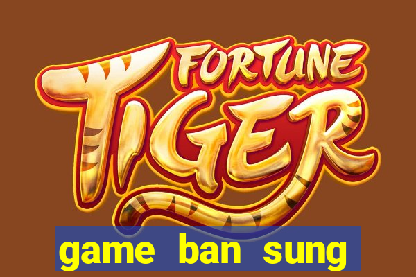 game ban sung online hay