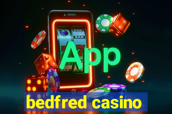 bedfred casino