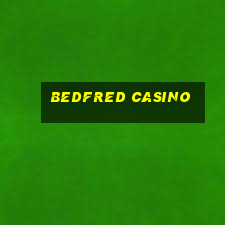 bedfred casino