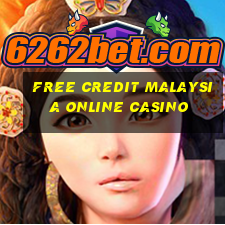 free credit malaysia online casino