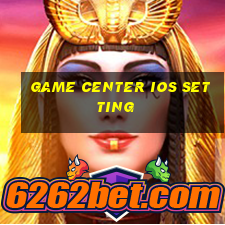 game center ios setting