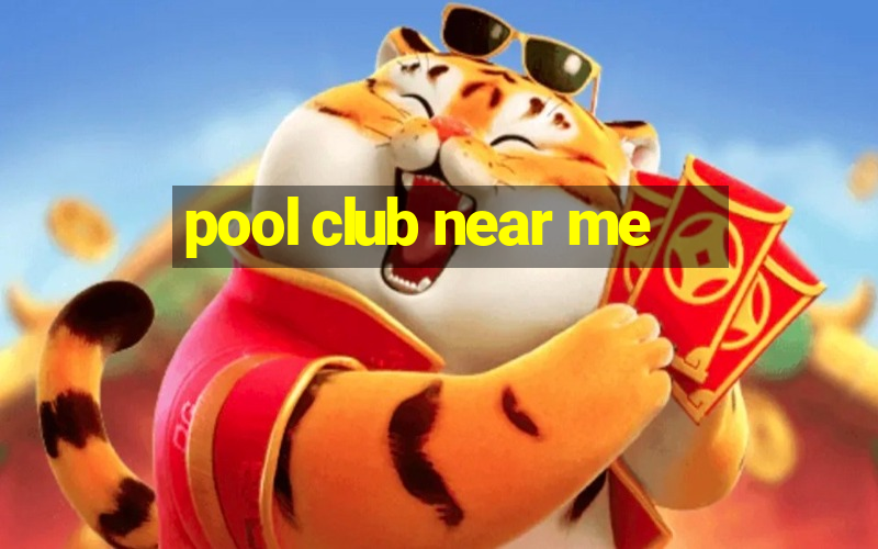 pool club near me