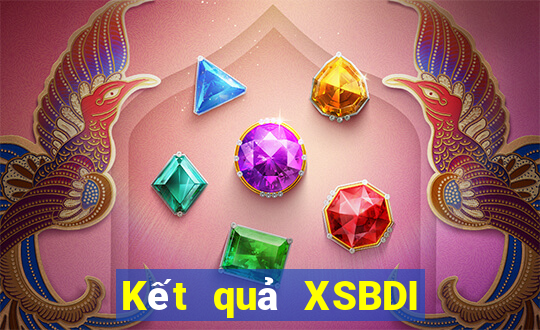 Kết quả XSBDI thứ hai