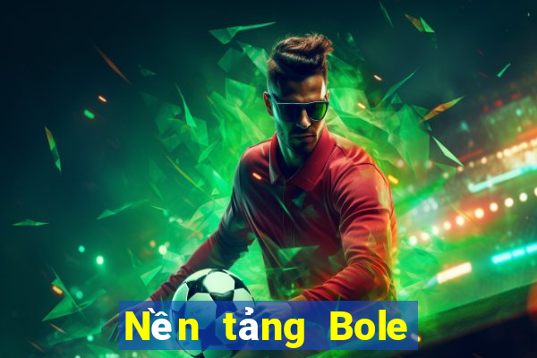 Nền tảng Bole 360 Châu Á