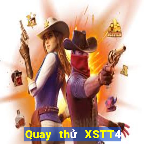 Quay thử XSTT4 ngày 1