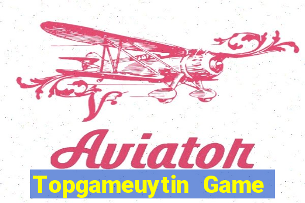 Topgameuytin Game Bài 567