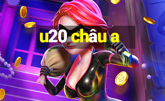 u20 chau a