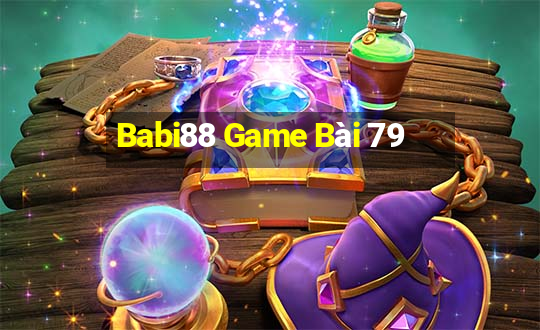 Babi88 Game Bài 79