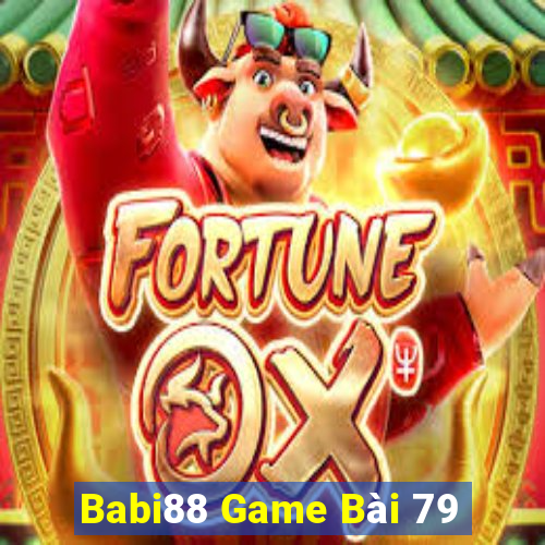 Babi88 Game Bài 79