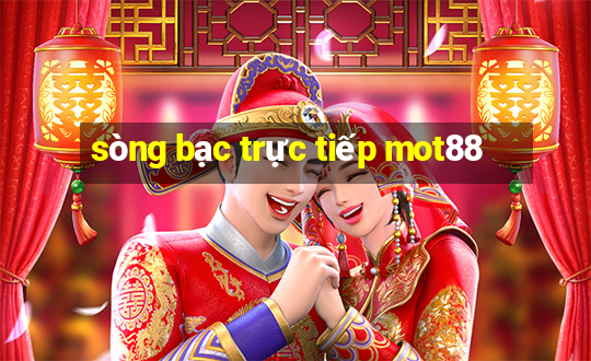 sòng bạc trực tiếp mot88