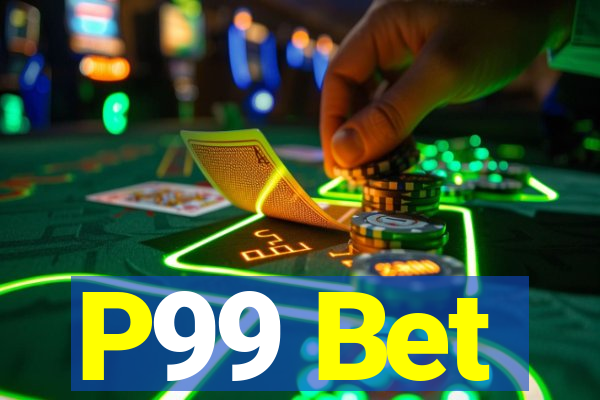 P99 Bet