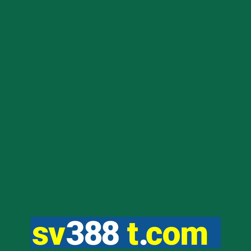 sv388 t.com