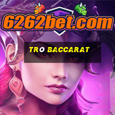 trò baccarat